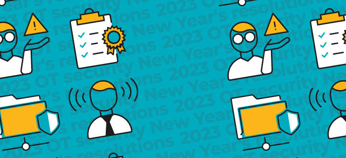 New Year's OT Security Resolutions for 2023