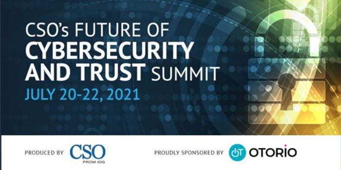 CSO's Future Of Cybersecurity and Trust Summit