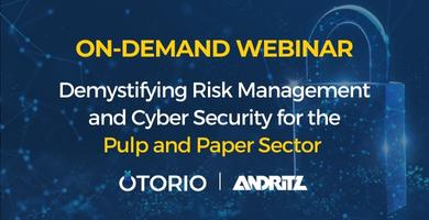 Demystifying Risk Management and Cyber Security for the Pulp and Paper Sector