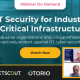 OT Security for Industry & Critical Infrastructure