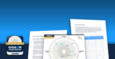 GigaOm Radar Report for Industrial IoT (IIoT) Security