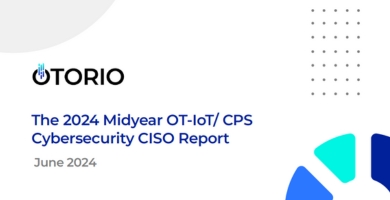 OTORIO OT IoT CPS Cybersecurity report 2024